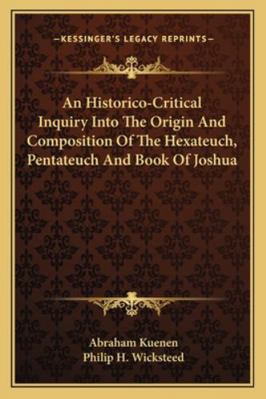 An Historico-Critical Inquiry Into The Origin A... 1162994355 Book Cover