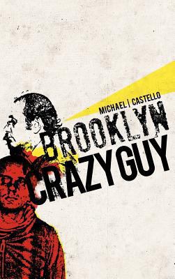 Brooklyn Crazy Guy 1466911689 Book Cover