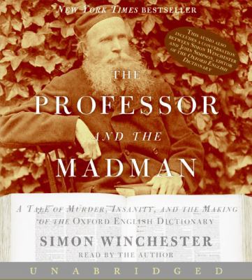 The Professor and the Madman CD: A Tale of Murd... 0060836261 Book Cover