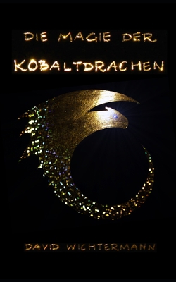 Die Magie der Kobaltdrachen [German] 1677055243 Book Cover