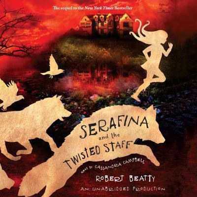 Serafina and the Twisted Staff 0451485610 Book Cover