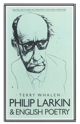 Philip Larkin and English Poetry 0333522826 Book Cover