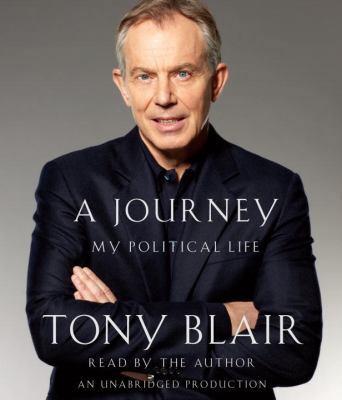 A Journey: My Political Life 0739369830 Book Cover