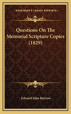 Questions On The Memorial Scripture Copies (1829) 1168793009 Book Cover