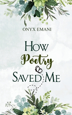 How Poetry Saved Me 9375272346 Book Cover