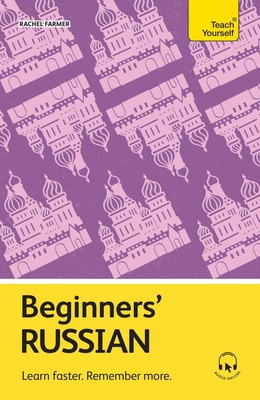 Beginners' Russian: Learn Faster. Remember More. 1399818252 Book Cover