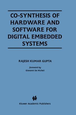 Co-Synthesis of Hardware and Software for Digit... 0792396138 Book Cover