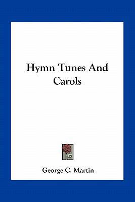 Hymn Tunes And Carols 1163763608 Book Cover