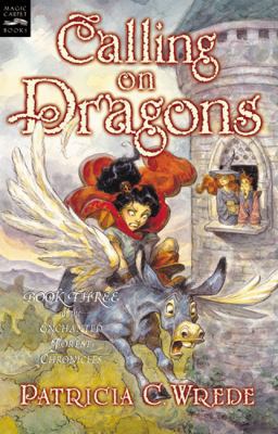 Calling on Dragons: Book Three 0613598873 Book Cover