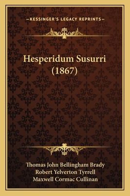Hesperidum Susurri (1867) 1164848593 Book Cover