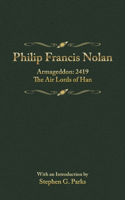 Philip Francis Nowlan 1739720121 Book Cover