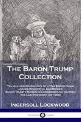 The Baron Trump Collection: Travels and Adventu... 1789870003 Book Cover
