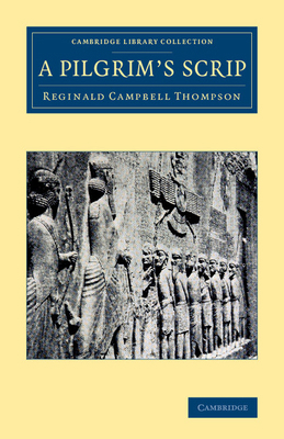 A Pilgrim's Scrip 110808222X Book Cover