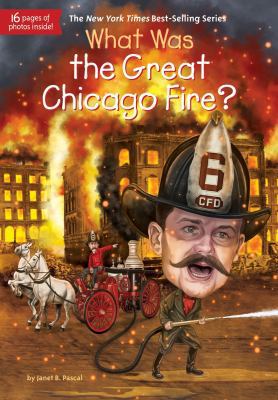 What Was the Great Chicago Fire? 0399542388 Book Cover