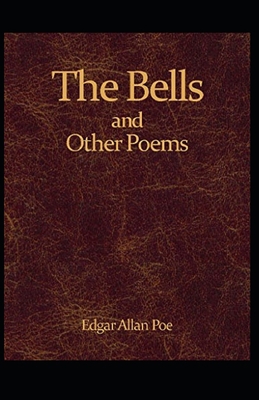 The Bells and Other Poems Annotated B087SHQMCQ Book Cover