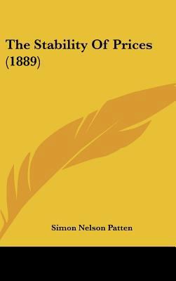 The Stability of Prices (1889) 116225078X Book Cover