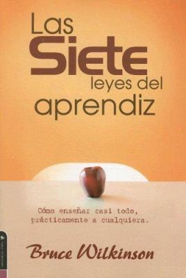 Las Siete Leyes del Aprendiz: Cmo Ensear Casi T... [Spanish] 0829748156 Book Cover