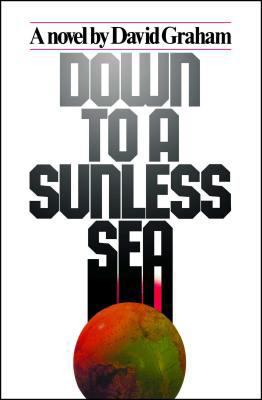 Down to a Sunless Sea 1416567666 Book Cover