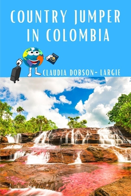 Country Jumper in Colombia 1651356637 Book Cover