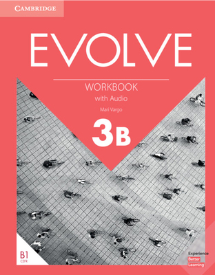 Evolve Level 3b Workbook with Audio 1108411932 Book Cover
