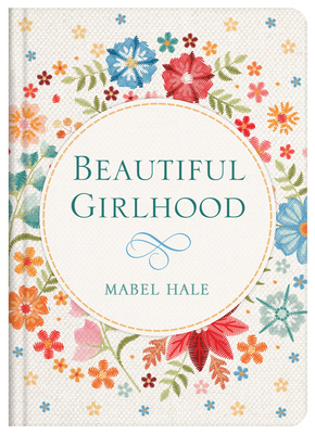 Beautiful Girlhood 1643525298 Book Cover