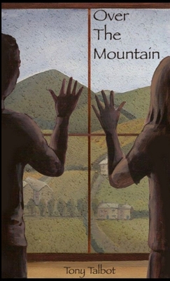 Over the Mountain 1446774163 Book Cover
