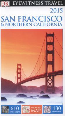 Eyewitness San Francisco & Northern California 1409326918 Book Cover