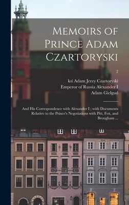 Memoirs of Prince Adam Czartoryski: and His Cor... 1013962745 Book Cover