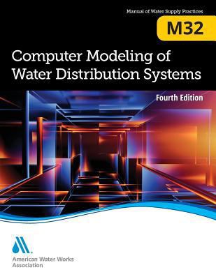 M32 Computer Modeling of Water Distribution Sys... 1625762526 Book Cover