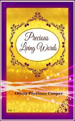 Precious Living Words (Volume 1) 0983015767 Book Cover