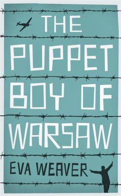 The Puppet Boy of Warsaw: A compelling, epic jo... 0297868276 Book Cover