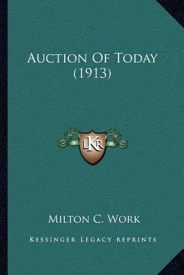 Auction Of Today (1913) 1166608220 Book Cover