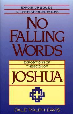 No Falling Words: Expositions of the Book of Jo... 0801029813 Book Cover