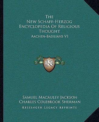 The New Schaff-Herzog Encyclopedia Of Religious... 1162962666 Book Cover