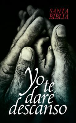 Yo te daré descanso NTV (Spanish Edition) [Spanish] 1414398182 Book Cover