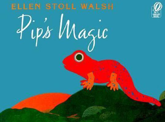 Pip's Magic 0152019626 Book Cover