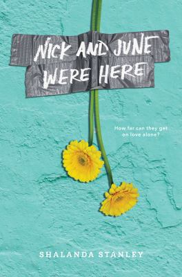 Nick and June Were Here 0399556591 Book Cover