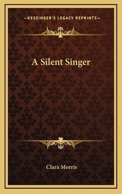 A Silent Singer 1163855804 Book Cover