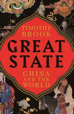 Great State: China and the World 1781258287 Book Cover