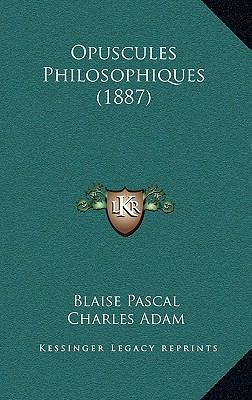 Opuscules Philosophiques (1887) [French] 1167796047 Book Cover