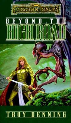 Beyond the High Road: The Cormyr Saga 078691436X Book Cover