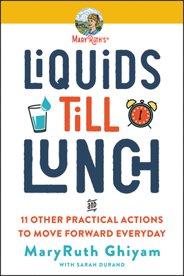 Liquids Till Lunch: And 11 Other Practical Acti... 0063047845 Book Cover