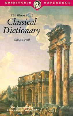 Classical Dictionary 1853263680 Book Cover