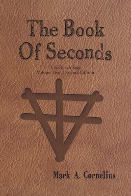 The Book of Seconds: The Ruach Saga Volume Two ... 1959314300 Book Cover