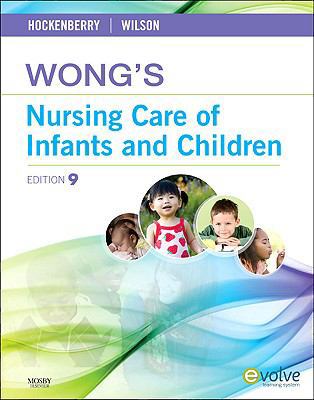 Wong's Nursing Care of Infants and Children B007YXYN90 Book Cover