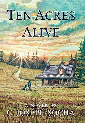 Ten Acres Alive 1453557822 Book Cover