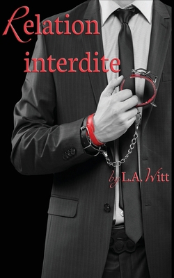 Relation Interdite [French] 1979729093 Book Cover