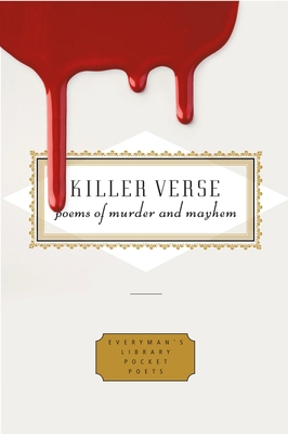 Killer Verse: Poems of Murder and Mayhem 0307700933 Book Cover