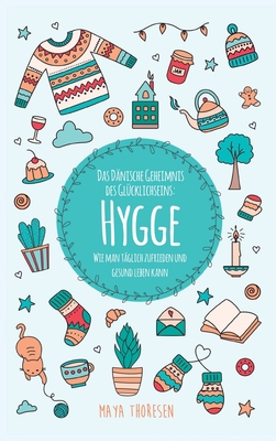 Hygge: Das Dänische Geheimnis des Glücklichsein... [German] 1953714145 Book Cover