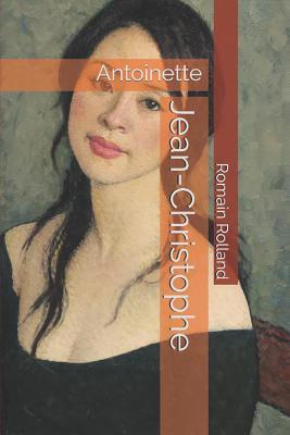 Jean-Christophe: Antoinette [French] 1079033246 Book Cover